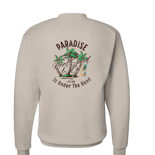 Paradise is Under The Hood Crewneck - PREORDER
